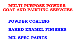 Powder Coating, Backed Enamel, Mil Spec Paints